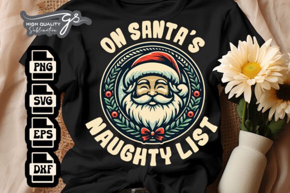 On Santa’s Naughty List Xmas SVG